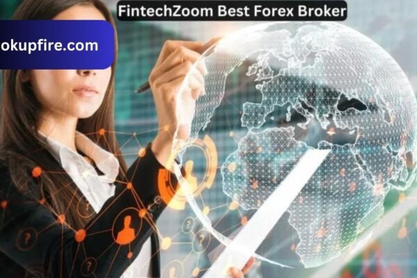 Fintechzoom Best Forex Broker - Top Picks And Reviews