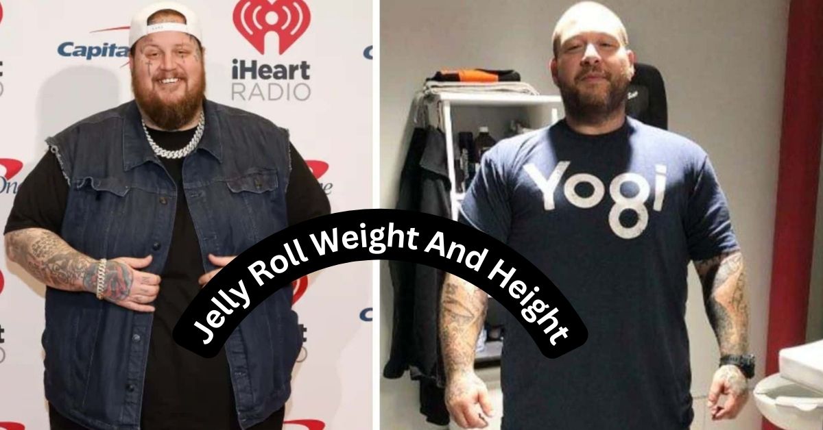 Jelly Roll Weight And Height