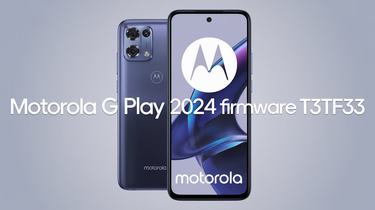 Motorola G Play 2024 Firmware T3tf33